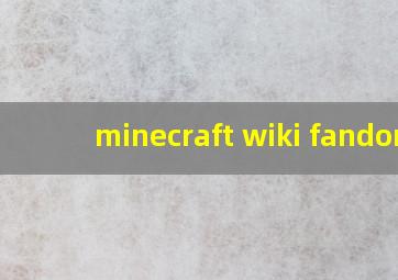 minecraft wiki fandom